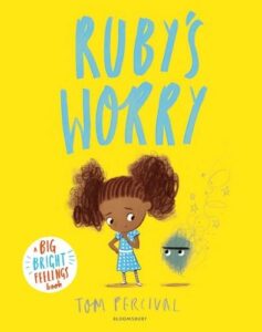 Ruby's Worry childrens books for anxiety